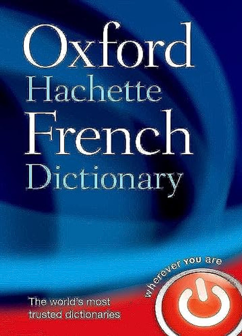 Oxford-Hachette French Dictionary by Oxford Languages, 9780198614227