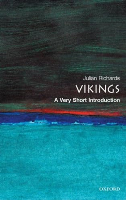 The Vikings (A Very Short Introduction) by Julian D. Richards, 9780192806079