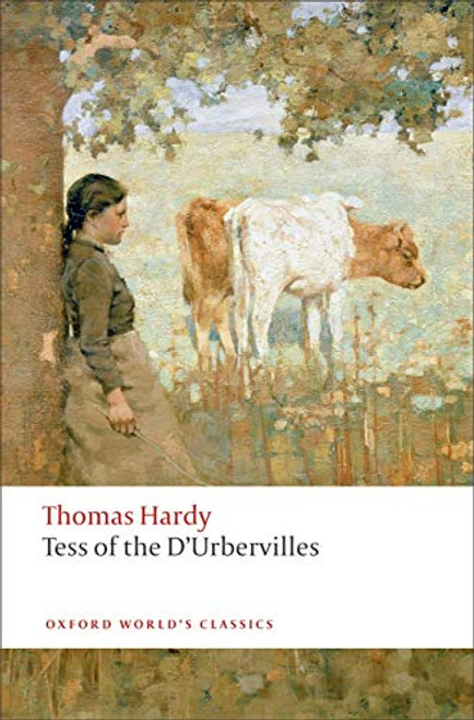 Tess of the d'Urbervilles - 9780199537051 by Thomas Hardy, Simon Gatrell, Juliet Grindle, Penny Boumelha, Nancy Barrineau, 9780199537051