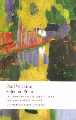 Selected Poems (Bilingual Edition) by Paul Verlaine, Martin Sorrell, 9780199554010
