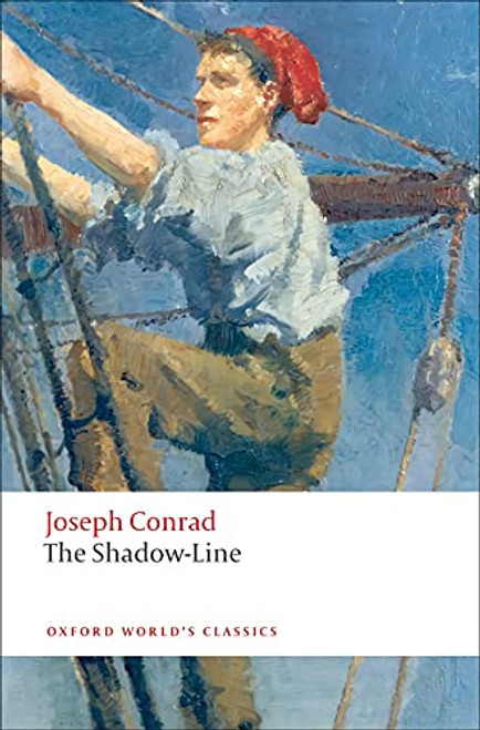 The Shadow-Line (A Confession) - 9780199555567 by Joseph Conrad, Jeremy Hawthorn, 9780199555567