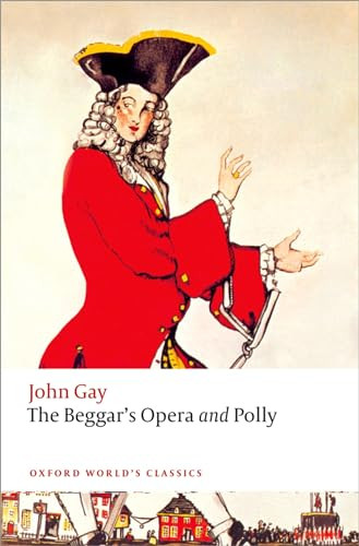 The Beggar's Opera and Polly by John Gay, Hal Gladfelder, 9780199642229