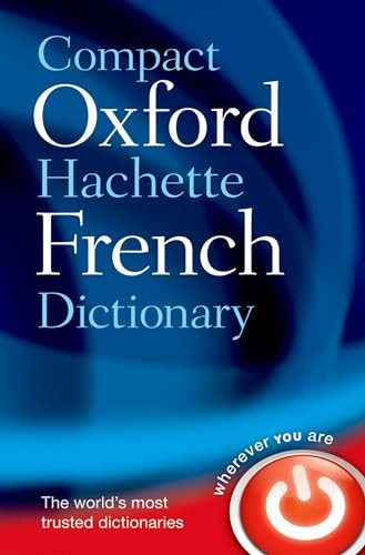 Compact Oxford-Hachette French Dictionary by Oxford Languages, 9780199663118