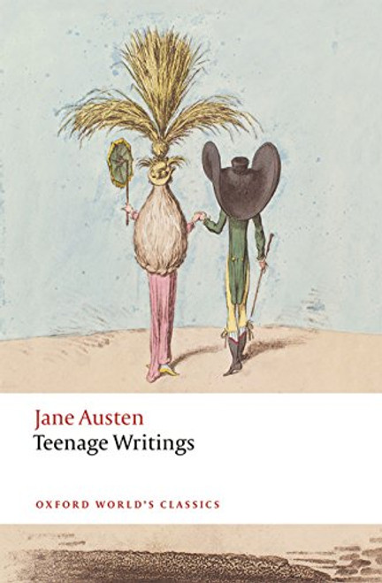 Teenage Writings by Jane Austen, Kathryn Sutherland, Freya Johnston, 9780198737452