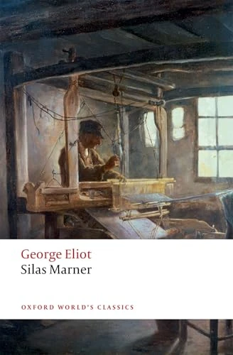 Silas Marner (The Weaver of Raveloe) - 9780198724643 by George Eliot, Juliette Atkinson