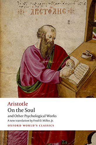 On the Soul (and Other Psychological Works) by Aristotle, Fred D. Miller, Jr., 9780199588213