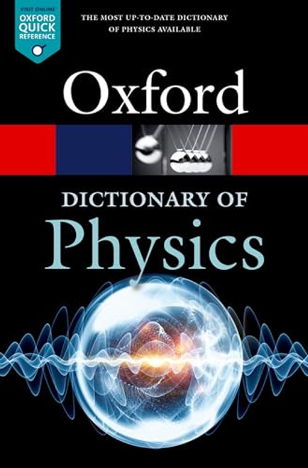 A Dictionary of Physics by Richard Rennie, Jonathan Law, 9780198821472