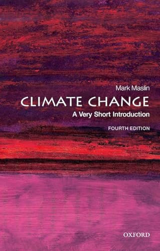 Climate Change (A Very Short Introduction) by Mark Maslin, 9780198867869