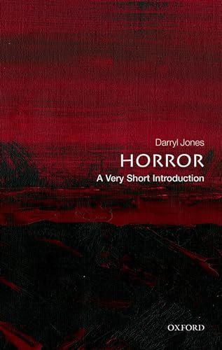 Horror (A Very Short Introduction) by Darryl Jones, 9780198755562