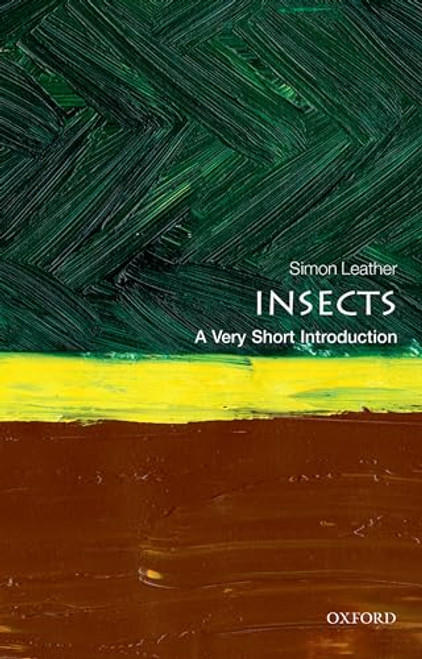 Insects (A Very Short Introduction) by Simon R Leather, 9780198847045