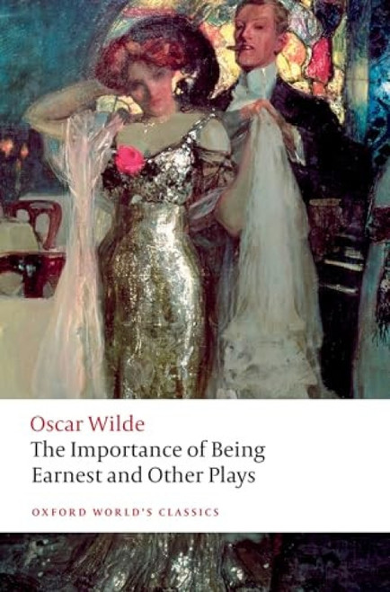 The Importance of Being Earnest and Other Plays - 9780192848024 by Oscar Wilde, Kate Hext