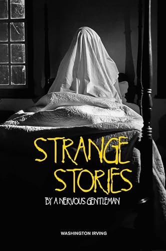 Strange Stories by a Nervous Gentleman by Washington Irving, 9781429095389