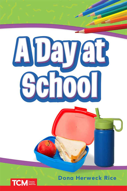 A Day at School by Dona Herweck Rice, 9798330904822