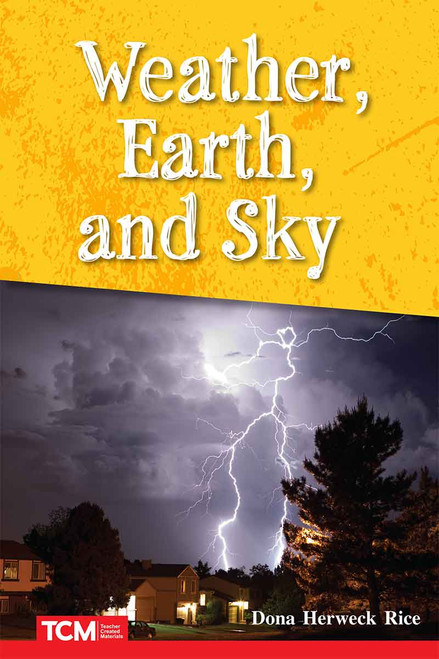 Weather, Earth, and Sky by Dona Herweck Rice, 9798330904891