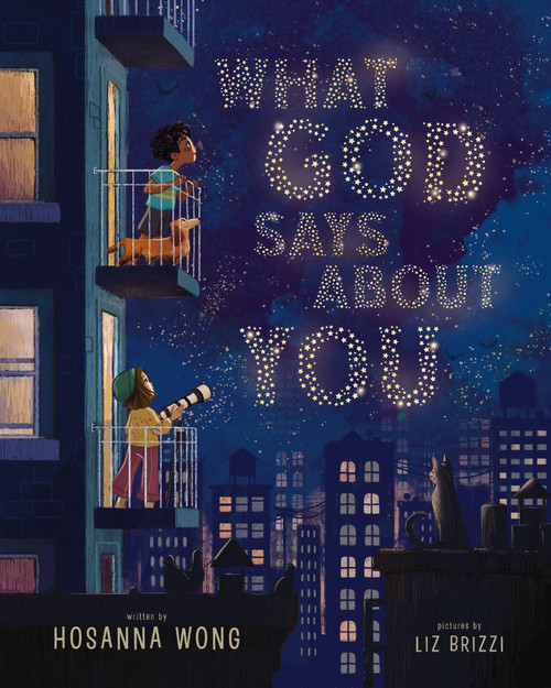 What God Says About You by Hosanna Wong, Liz Brizzi, 9781400251285