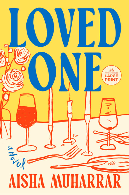 Loved One (A Novel) by Aisha Muharrar, 9798217082612