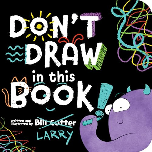 Don't Draw in This Book! by Bill Cotter, 9781464220715