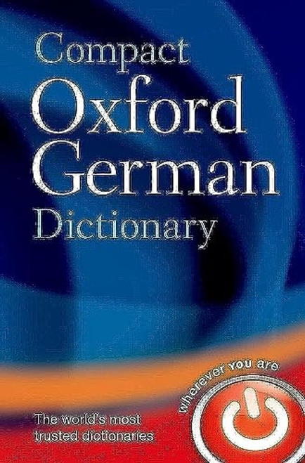Compact Oxford German Dictionary by Oxford Languages, 9780199663125