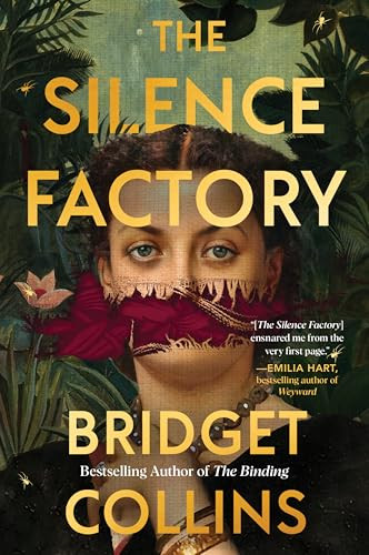The Silence Factory (A Novel) by Bridget Collins, 9780063220027