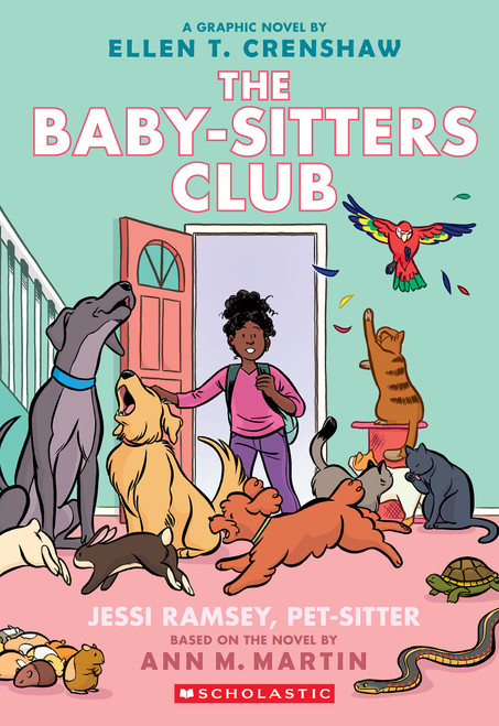Jessi Ramsey, Pet-sitter: A Graphic Novel (The Baby-sitters Club #18) by Ellen T.  Crenshaw, Ellen T.  Crenshaw, Ann M. Martin, 9781338835656