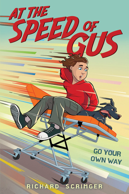 At the Speed of Gus by Richard Scrimger, 9781546158332