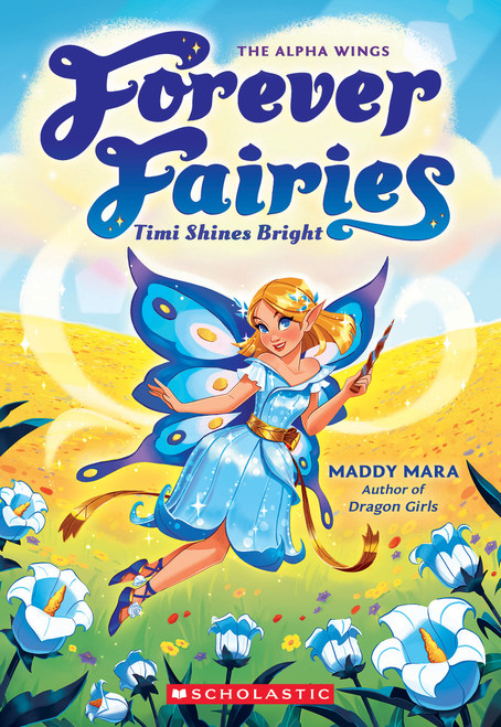 Timi Shines Bright (Forever Fairies #7) by Maddy Mara, 9781546171843