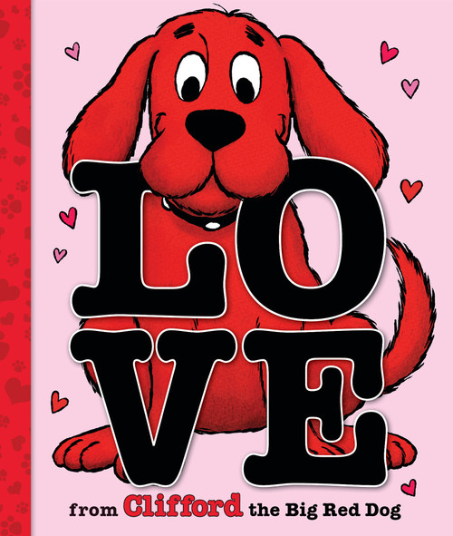 Love from Clifford the Big Red Dog (A Mini Storybook) by Norman Bridwell, 9781546175933