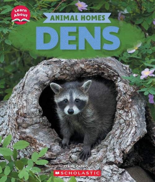 Dens (Learn About: Animal Homes) - 9781546177258 by Claire Caprioli, 9781546177258