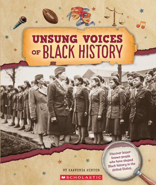 Unsung Voices of Black History (From the Archives) by KaaVonia Hinton, 9781546177838