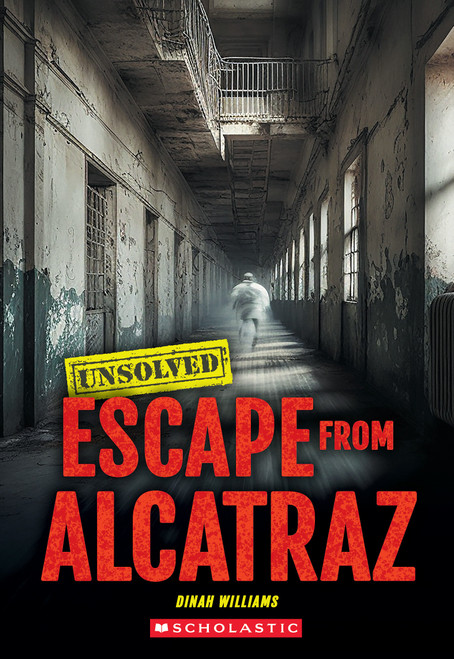 Escape from Alcatraz (Unsolved) by Dinah Williams, 9781546178569