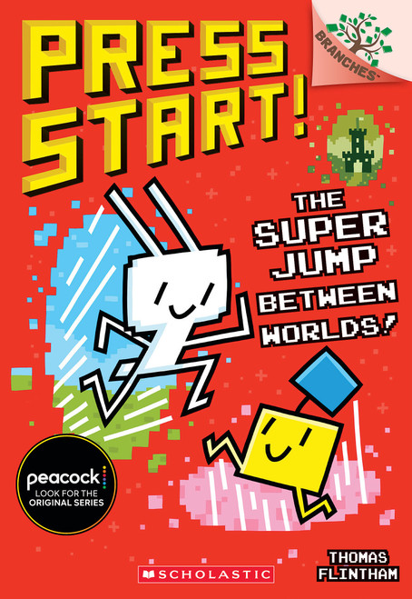 The Super Jump Between Worlds!: A Branches Book (Press Start! #17) by Thomas Flintham, Thomas Flintham, 9781546183570