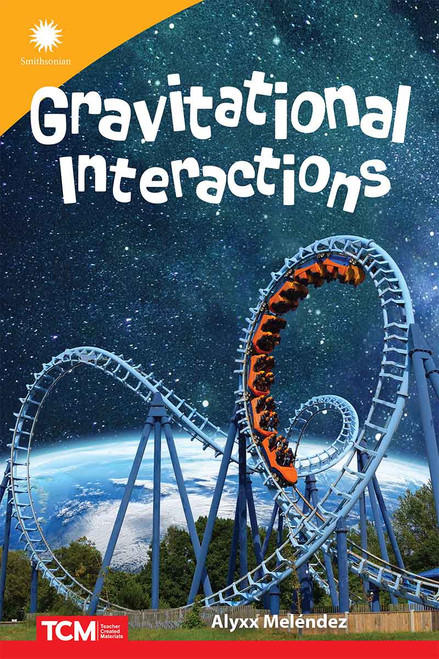 Gravitational Interactions by Alyxx Melendez, 9798765968765