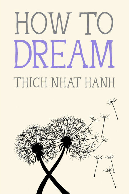 How to Dream (Miniature Edition) by Thich Nhat Hanh, 9781952692994