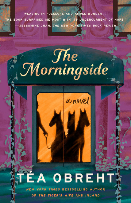 The Morningside (A Novel) - 9781984855527 by Téa Obreht , 9781984855527