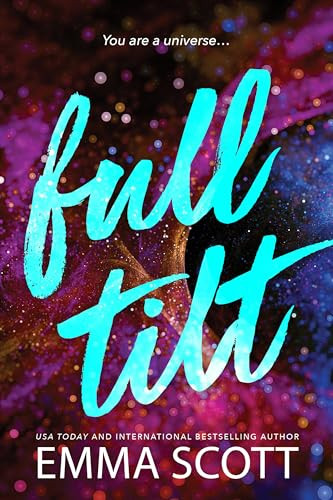 Full Tilt (Standard Edition) by Emma Scott, 9781464244223