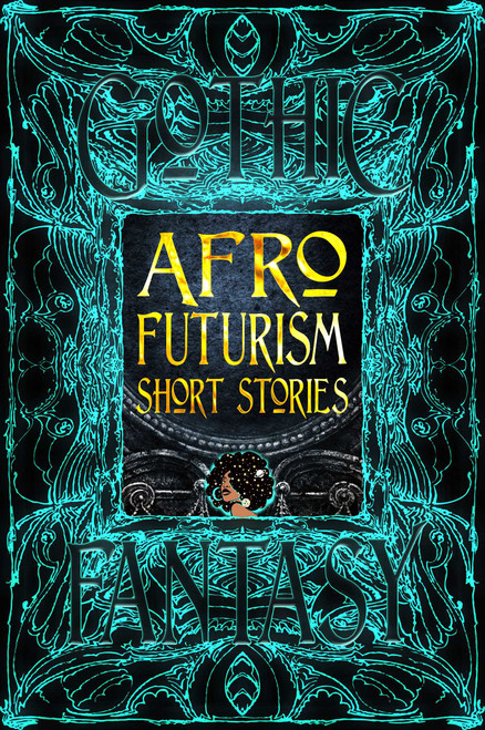 Afrofuturism Short Stories by Sandra M. Grayson, Isis Asare, Nisi Shawl, 9781835622643