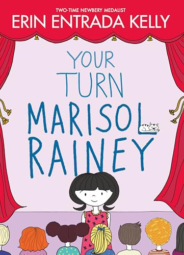 Your Turn Marisol Rainey by Erin Entrada Kelly, Erin Entrada Kelly, 9780063337213
