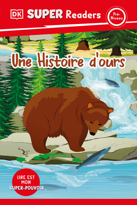 DK Super Readers Pre-level French Translation A Bear's Tale - Une Histoire d'ours by DK, 9780593968178