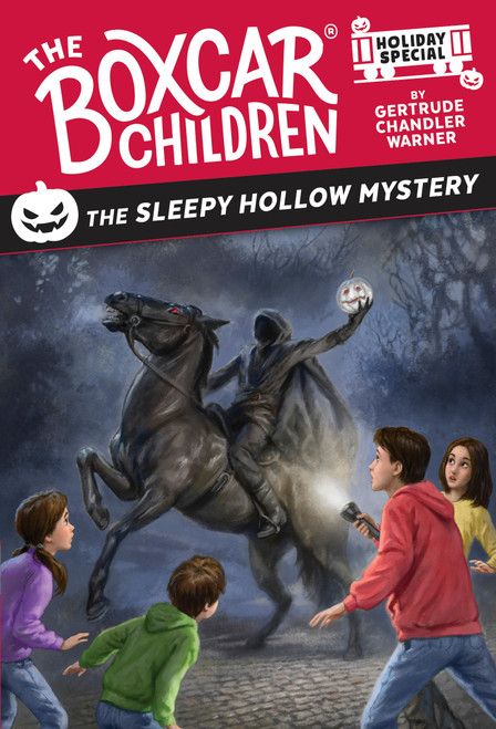 The Sleepy Hollow Mystery (A Halloween Holiday Special) by Gertrude Chandler Warner, 9798217025848