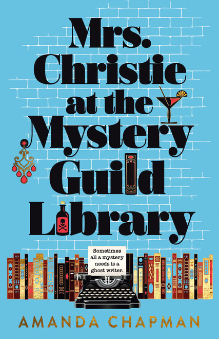 Mrs. Christie at the Mystery Guild Library by Amanda Chapman, 9780593818817