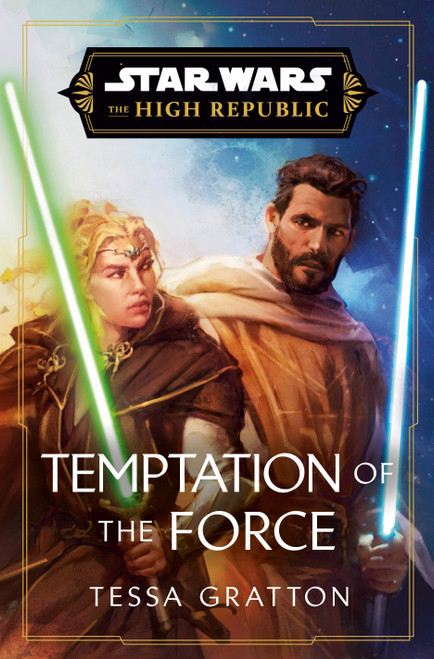 Star Wars: Temptation of the Force (The High Republic) by Tessa Gratton, 9780593723111