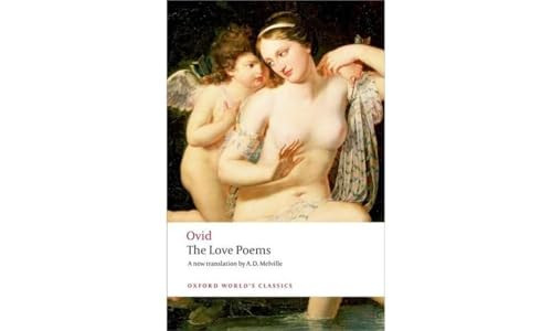 The Love Poems by Ovid, A. D. Melville, E. J. Kenney, 9780199540334