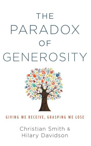 The Paradox of Generosity (Giving We Receive, Grasping We Lose) by Christian Smith, Hilary Davidson, 9780199394906