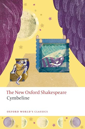 Cymbeline (The New Oxford Shakespeare) by William Shakespeare, Kim Gilchrist, Rory Loughnane, Emma Smith, 9780192882868