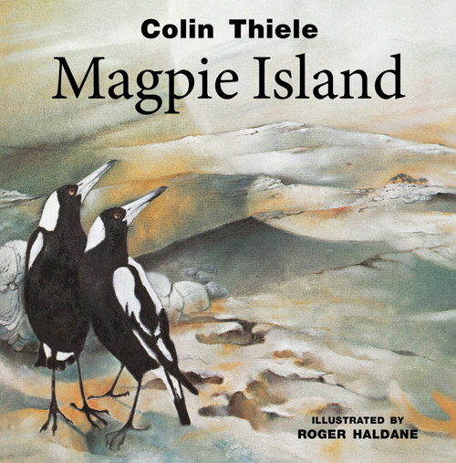 Magpie Island by Colin Thiele, 9781921073847
