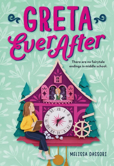 Greta Ever After by Melissa Dassori, 9780316568838