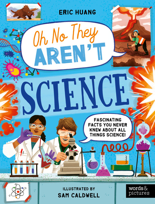 Science (Fascinating Facts You Never Knew About All Things Science!) - 9780711292819 by Eric Huang, Sam Caldwell, 9780711292819