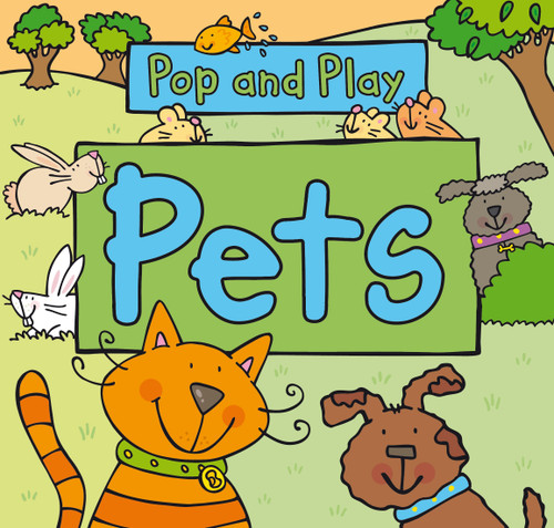 Pop and Play: Pets by Simon Abbott, 9780753471562