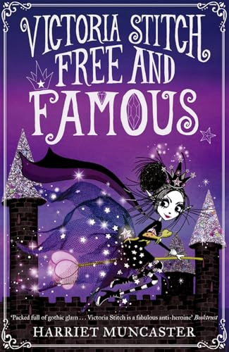Victoria Stitch: Free and Famous by Harriet Muncaster, 9780192773586