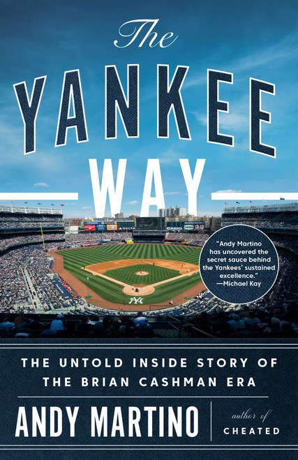 The Yankee Way (The Untold Inside Story of the Brian Cashman Era) - 9780593684856 by Andy Martino, 9780593684856